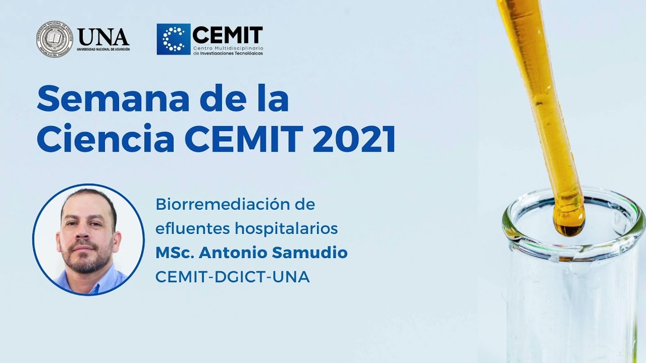BIORREMEDIACIÓN DE EFLUENTES HOSPITALERIOS, por el Ing. Antonio Samudio