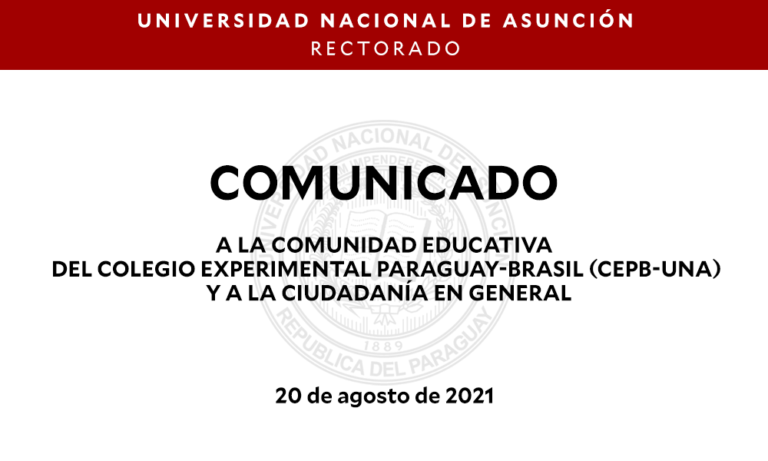 Comunicado a la Comunidad Educativa del Colegio Experimental Paraguay-Brasil (CEPB-UNA) y a la ciudadanía en general