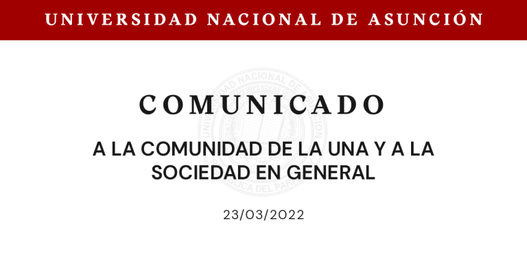 COMUNICADO a la comunidad de la UNA y a la sociedad en general (23/03/2021)