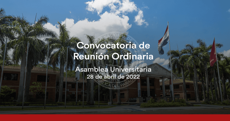 Convocatoria de Reunión Ordinaria de la Asamblea Universitaria, 28 de abril de 2022