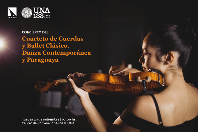 Concierto del Cuarteto de Cuerdas y Ballet Clásico, Danza Contemporánea y Paraguaya