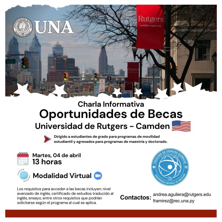 Charla Informativa sobre oportunidades de becas – Universidad de Rutgers – Camden. FCQ-UNA