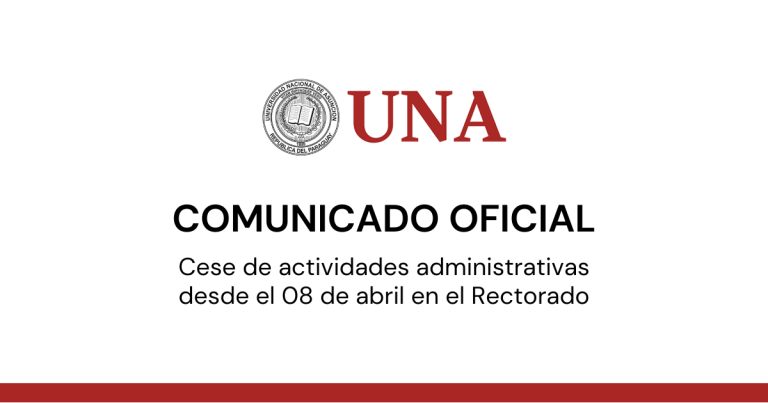 COMUNICADO OFICIAL: Cese de actividades el día 08 de abril en el Rectorado