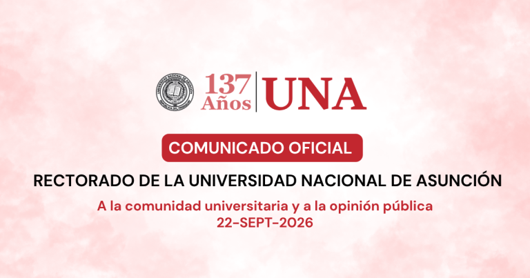 COMUNICADO OFICIAL DEL RECTORADO DE LA UNA 22/09/2026
